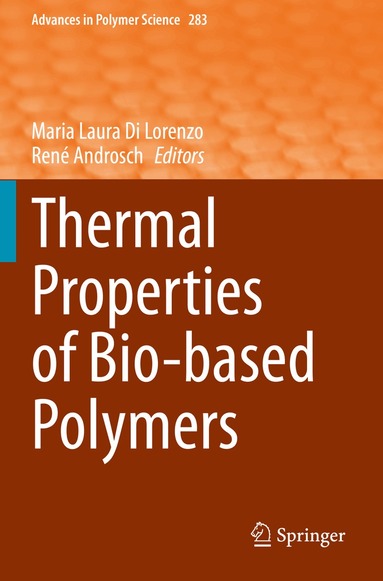 Maria Laura Di Lorenzo, René Androsch - Thermal Properties of Bio-based Polymers, Häftad