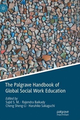 bokomslag The Palgrave Handbook of Global Social Work Education