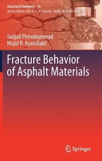 bokomslag Fracture Behavior of Asphalt Materials