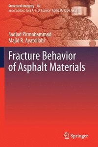 bokomslag Fracture Behavior of Asphalt Materials