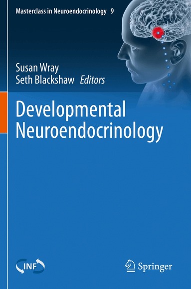 Susan Wray, Seth Blackshaw - Developmental Neuroendocrinology, Häftad