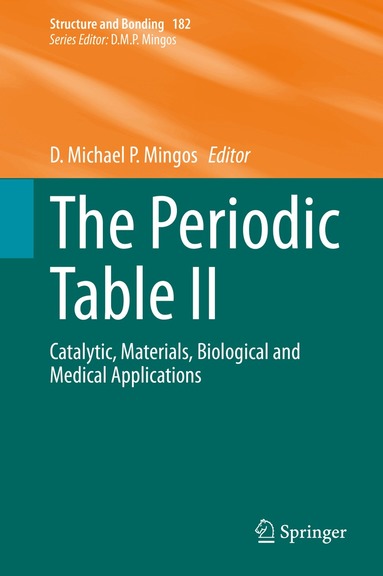 D. Michael P. Mingos - Periodic Table II, Inbunden
