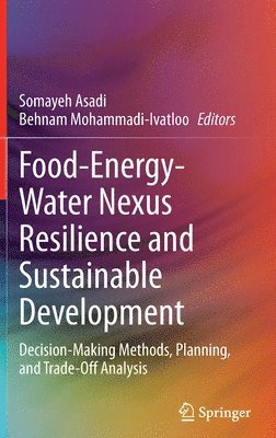 Food-Energy-Water Nexus Resilience and Sustainable Development 1