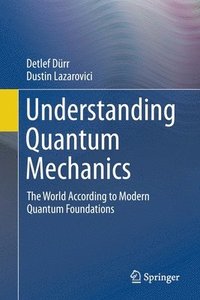 bokomslag Understanding Quantum Mechanics