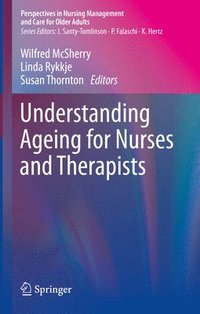 bokomslag Understanding Ageing for Nurses and Therapists