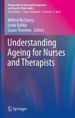 bokomslag Understanding Ageing for Nurses and Therapists