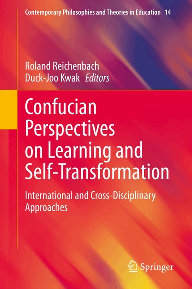 Roland Reichenbach, Duck-Joo Kwak - Confucian Perspectives on Learning and Self-Transformation, Inbunden