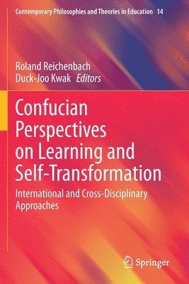 Confucian Perspectives on Learning and Self-Transformation