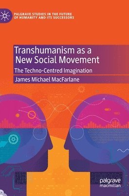 Transhumanism as a New Social Movement 1