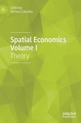 bokomslag Spatial Economics Volume I