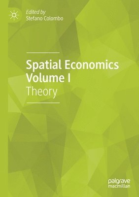 bokomslag Spatial Economics Volume I