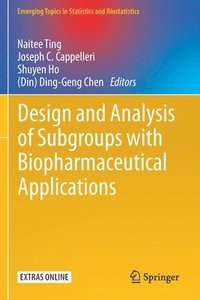 bokomslag Design and Analysis of Subgroups with Biopharmaceutical Applications