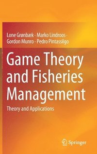 bokomslag Game Theory and Fisheries Management