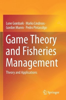 Game Theory and Fisheries Management 1