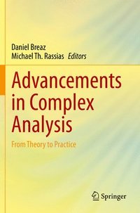 bokomslag Advancements in Complex Analysis
