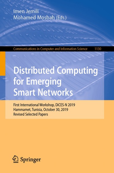 Imen Jemili, Mohamed Mosbah - Distributed Computing for Emerging Smart Networks, Häftad