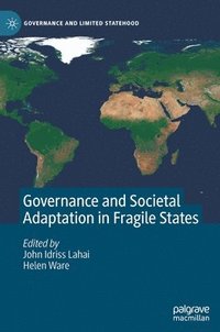bokomslag Governance and Societal Adaptation in Fragile States