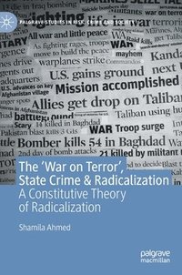 bokomslag The War on Terror, State Crime & Radicalization