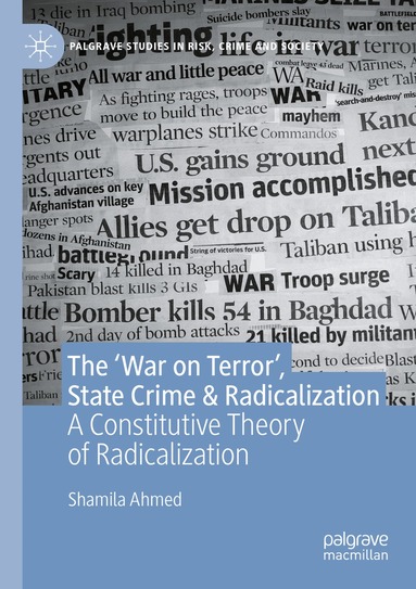 Shamila Ahmed - ‘War on Terror’, State Crime & Radicalization, Häftad