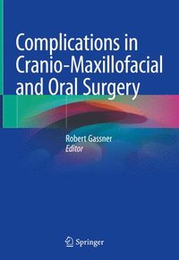 bokomslag Complications in Cranio-Maxillofacial and Oral Surgery