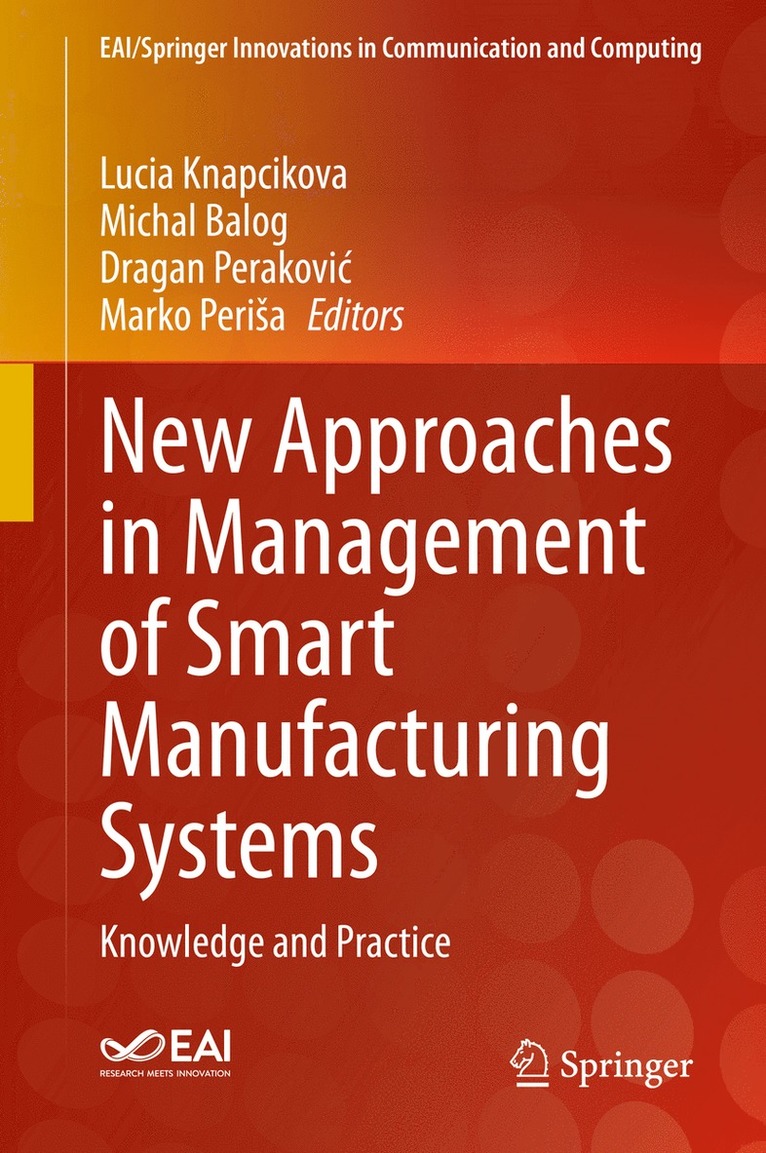 New Approaches in Management of Smart Manufacturing Systems 1