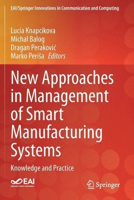 bokomslag New Approaches in Management of Smart Manufacturing Systems