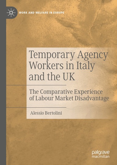 Alessio Bertolini - Temporary Agency Workers in Italy and the UK, Inbunden