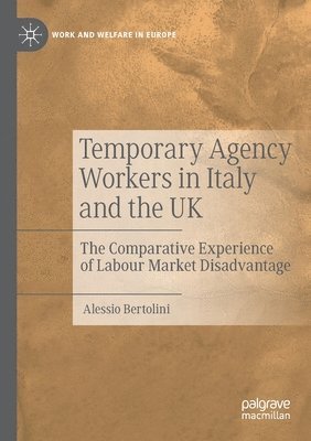 Temporary Agency Workers in Italy and the UK 1