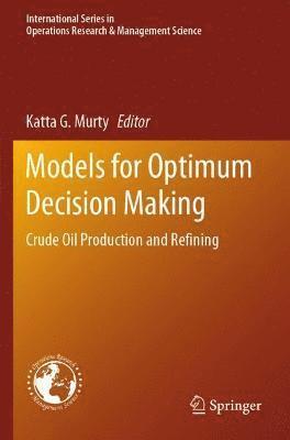 Models for Optimum Decision Making 1