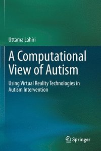 bokomslag A Computational View of Autism