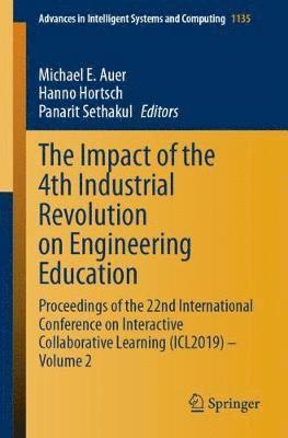 Michael E. Auer, Hanno Hortsch, Panarit Sethakul - Impact of the 4th Industrial Revolution on Engineering Education, Häftad