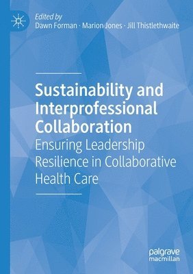 Sustainability and Interprofessional Collaboration 1