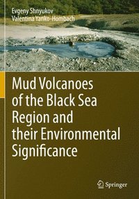 bokomslag Mud Volcanoes of the Black Sea Region and their Environmental Significance