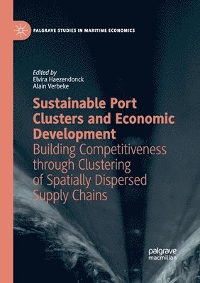 Sustainable Port Clusters and Economic Development 1