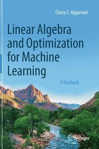 bokomslag Linear Algebra and Optimization for Machine Learning