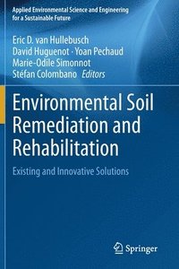 bokomslag Environmental Soil Remediation and Rehabilitation