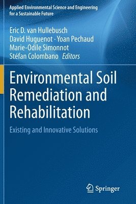 Environmental Soil Remediation and Rehabilitation 1