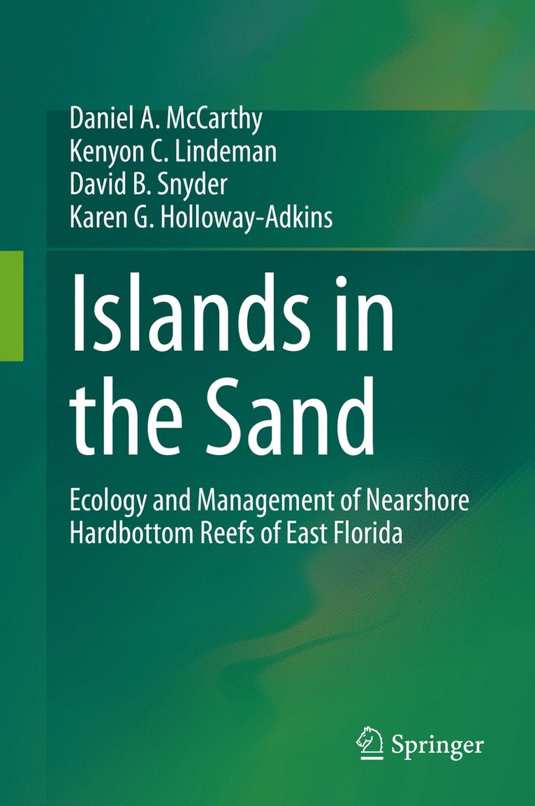 Daniel A. McCarthy, Kenyon C. Lindeman, David B. Snyder, Karen G. Holloway-Adkins - Islands in the Sand, Inbunden