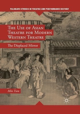 The Use of Asian Theatre for Modern Western Theatre 1