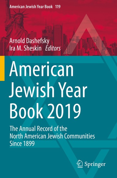 Arnold Dashefsky, Ira M. Sheskin - American Jewish Year Book 2019, Häftad