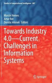 bokomslag Towards Industry 4.0 - Current Challenges in Information Systems