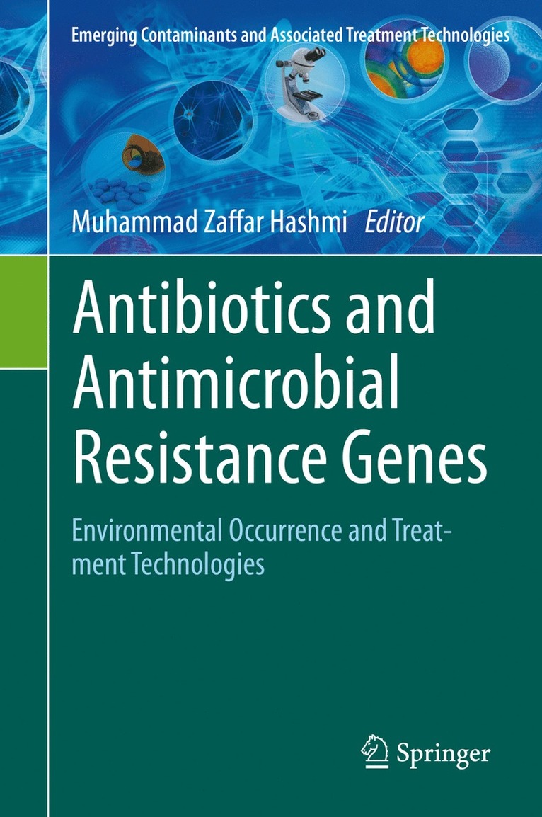 Muhammad Zaffar Hashmi - Antibiotics and Antimicrobial Resistance Genes, Inbunden