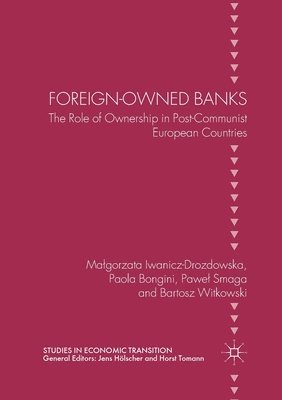 Malgorzata Iwanicz-Drozdowska, Paola Bongini, Pawel Smaga - Foreign-Owned Banks, Häftad