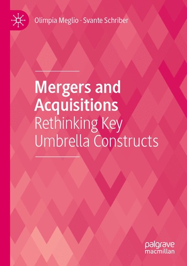 Olimpia Meglio, Svante Schriber - Mergers and Acquisitions, Häftad