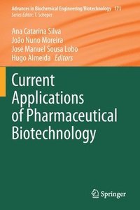 bokomslag Current Applications of Pharmaceutical Biotechnology