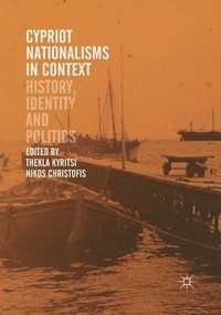 bokomslag Cypriot Nationalisms in Context