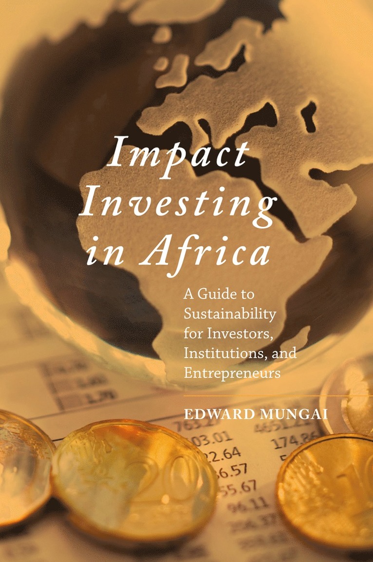 Edward Mungai - Impact Investing in Africa, Häftad