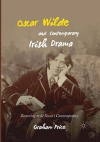 bokomslag Oscar Wilde and Contemporary Irish Drama