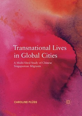Transnational Lives in Global Cities 1