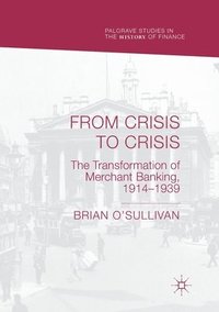 bokomslag From Crisis to Crisis